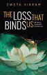 The Loss That Binds Us - Bild 1