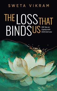 The Loss That Binds Us - Vikram, Sweta