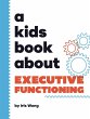 A Kids Book About Executive Functioning - Bild 1
