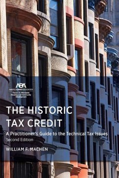 The Historic Tax Credit - Machen, William Fletcher