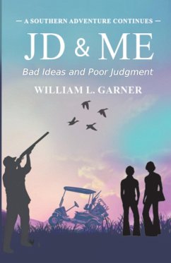 JD and Me - Garner, William L