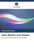 Vom Mythos zum Roman