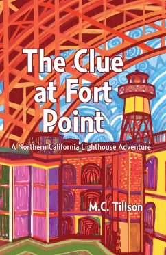 The Clue at Fort Point - Tillson, M. C.