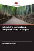 Introduire un horizon temporel dans l'éthique