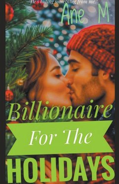 Billionaire For The Holidays - M, Ane