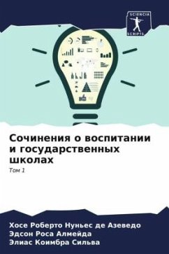 Sochineniq o wospitanii i gosudarstwennyh shkolah - Azewedo, Hose Roberto Nun'es de;Almejda, Jedson Rosa;Sil'wa, Jelias Koimbra
