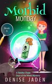 Morbid Monday (Tabitha Chase Days of the Week Mysteries, #6) (eBook, ePUB)