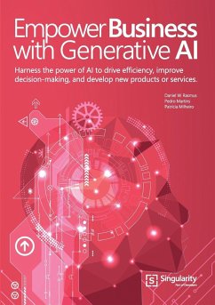 Empower Business with Generative AI - W. Rasmus, Daniel; Martins, Pedro; Milheiro, Patrícia