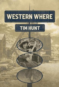 Western Where - Hunt, Tim