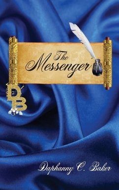 The Messenger - Baker, Daphanny C.