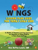 WINGS Lesson Plan Guide for Family Child Care
