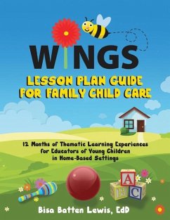 WINGS Lesson Plan Guide for Family Child Care - Batten Lewis, Bisa