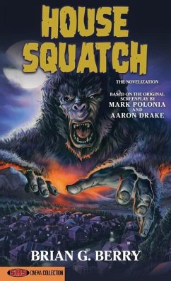 House Squatch - Berry, Brian G