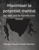 Maximiser le potentiel mental