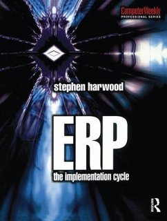 Erp: The Implementation Cycle - Harwood, Stephen