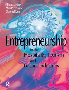 Entrepreneurship in the Hospitality, Tourism and Leisure Industries - Rimmington, Michael; Williams, Clare; Morrison, Alison