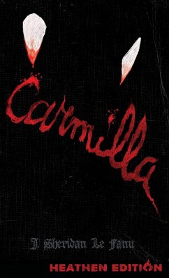 Carmilla (Heathen Edition) - Le Fanu, J. Sheridan