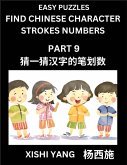 Find Chinese Character Strokes Numbers (Part 9)- Simple Chinese Puzzles for Beginners, Test Series to Fast Learn Counting Strokes of Chinese Characters, Simplified Characters and Pinyin, Easy Lessons, Answers