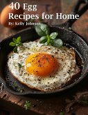 40 Egg Recipes for Home