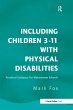 Including Children 3-11 With Physical... - Bild 1