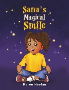 Sana's Magical Smile - Heelan, Karen