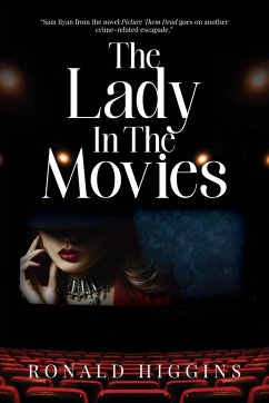 The Lady In The Movies - Higgins, Ronald