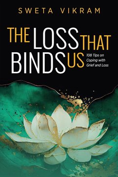 The Loss That Binds Us - Vikram, Sweta