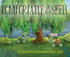 Comfortable in Her Shell - Petrongelli, Psyd Lisa Marie