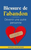 La blessure de l'abandon