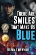 There Are Smiles That Make Us Blue - Bild 1