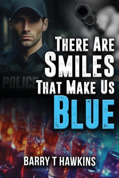 There Are Smiles That Make Us Blue - Barry T Hawkins