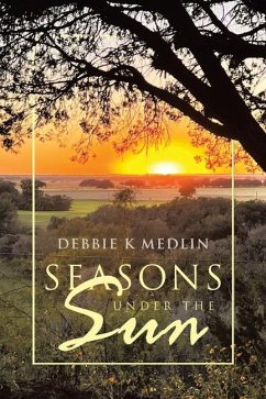 Seasons Under the Sun - Medlin, Debbie K