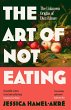 The Art of Not Eating (eBook, ePUB) - Bild 1