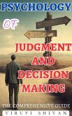 Psychology of Judgment and Decision Making - The Comprehensive Guide (eBook, ePUB)