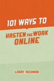 101 Ways to Hasten the Work Online (eBook, ePUB)