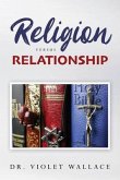 Religion versus Relationship (eBook, ePUB)