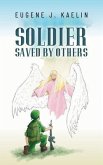 Soldier Saved by Others (eBook, ePUB)