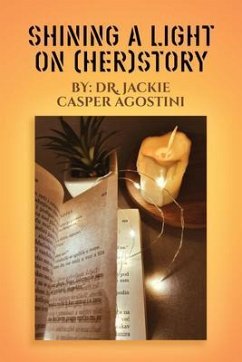 Shining A Light On (Her) Story (eBook, ePUB) - Casper Agostini, Jackie
