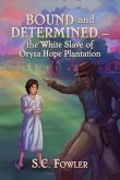 Bound and Determined (eBook, ePUB)