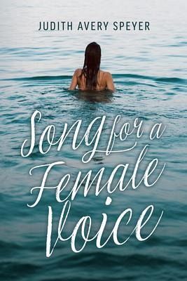 Song for a Female Voice (eBook, ePUB) Song for a Female Voice (eBook, ePUB)