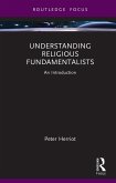 Understanding Religious Fundamentalists (eBook, PDF)