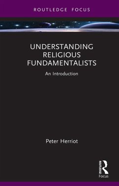 Understanding Religious Fundamentalists (eBook, PDF) - Herriot, Peter