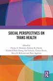 Social Perspectives on Trans Health (eBook, ePUB)