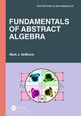 Fundamentals of Abstract Algebra (eBook, ePUB)