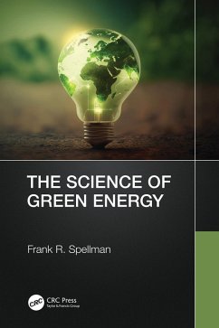 The Science of Green Energy (eBook, PDF) - Spellman, Frank R.