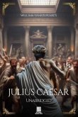 William Shakespeare's Julius Caesar - Unabridged (eBook, ePUB)