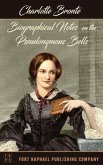 Biographical Notes on the Pseudonymous Bells - Unabridged (eBook, ePUB)