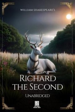 Cover William Shakespeare's Richard the Second - Unabridged (eBook, ePUB)