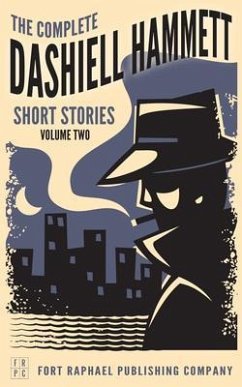 The Complete Dashiell Hammett Short Story Collection - Vol. II - Unabridged (eBook, ePUB) - Hammett, Dashiell