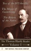 The Thomas Hardy Reader - Volume I - Tess of the D'Urbevilles - The Mayor of Casterbridge - The Return of the Native - Unabridged (eBook, ePUB)